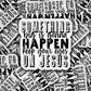 DS -2390 - Something big is gonna happen keep your eyes on Jesus Die Cut Sticker