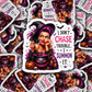 DS 3311 - I don't chase trouble I summon it Die Cut sticker