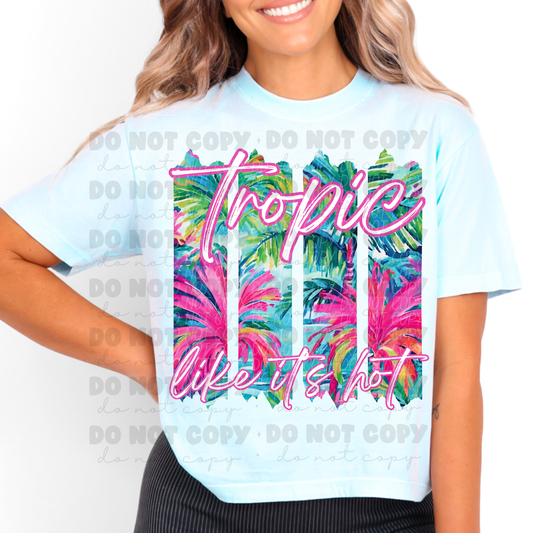 5871 - Tropic like its hot *DTF Transfer