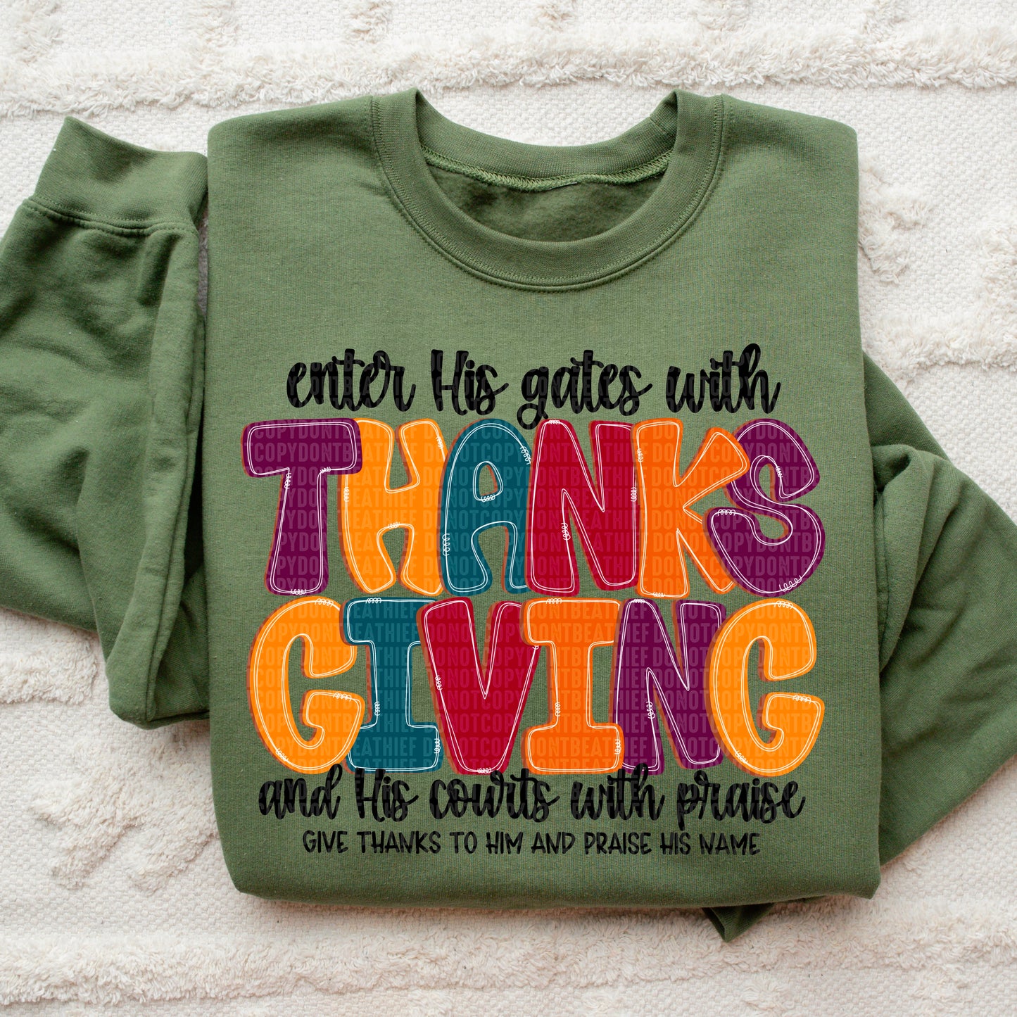 4705 Enter his gates with Thanks Giving and his courts with praise *DREAM TRANSFER*
