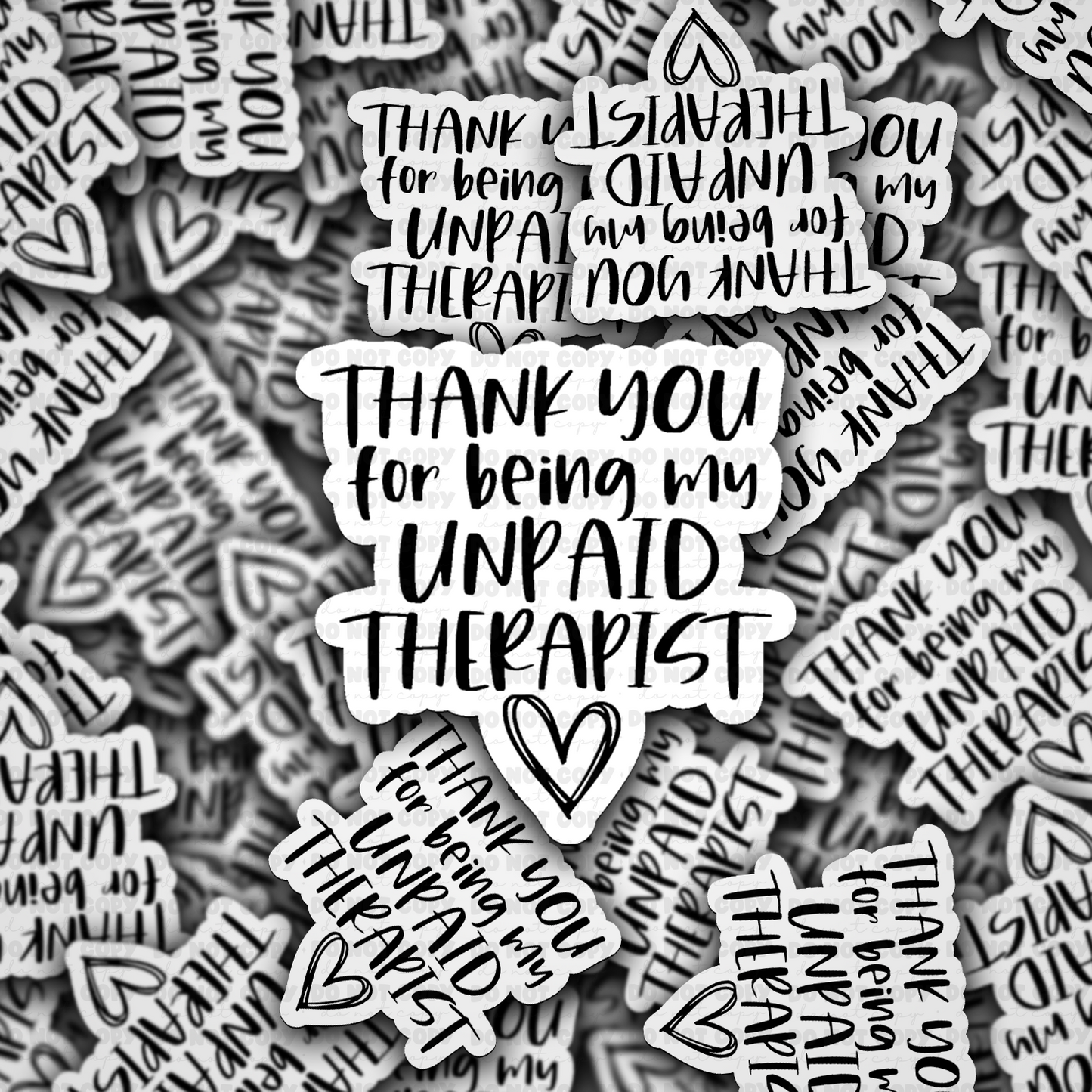 DS - 2433 Thank you for being my unpaid therapist Die Cut Sticker
