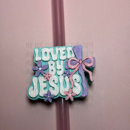 Loved by Jesus straw topper