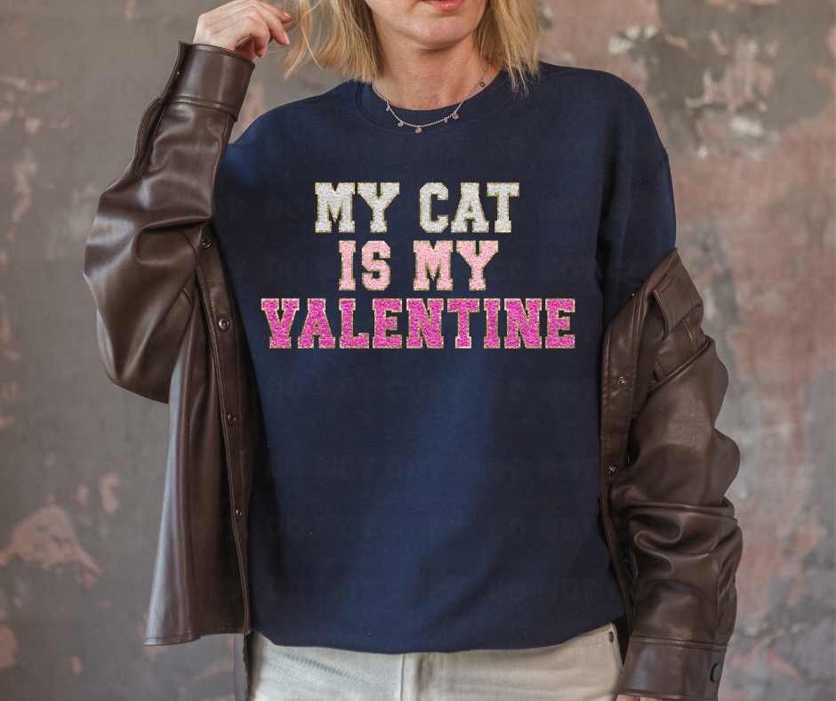 3209 My cat is my valentine *DREAM TRANSFER* DTF