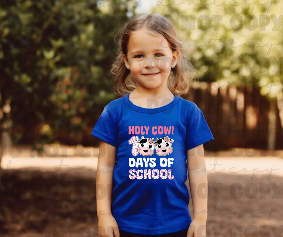 3247 Holly Cow 100 days of school *DREAM TRANSFER* DTF