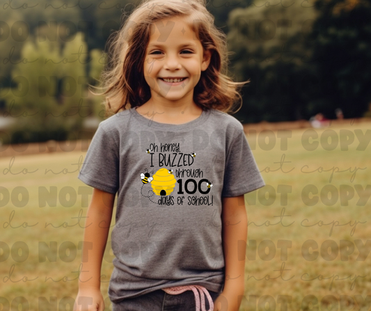 3251 Buzzed Through 100 Days *DREAM TRANSFER* DTF