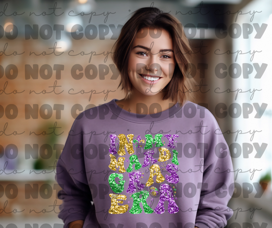 3351 In my Mardi Gras Era Faux Glitter *DREAM TRANSFER* DTF
