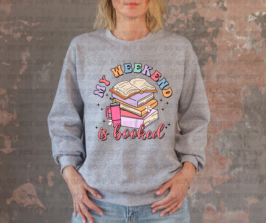 3498 My Weekend is Booked Bright *DREAM TRANSFER* DTF