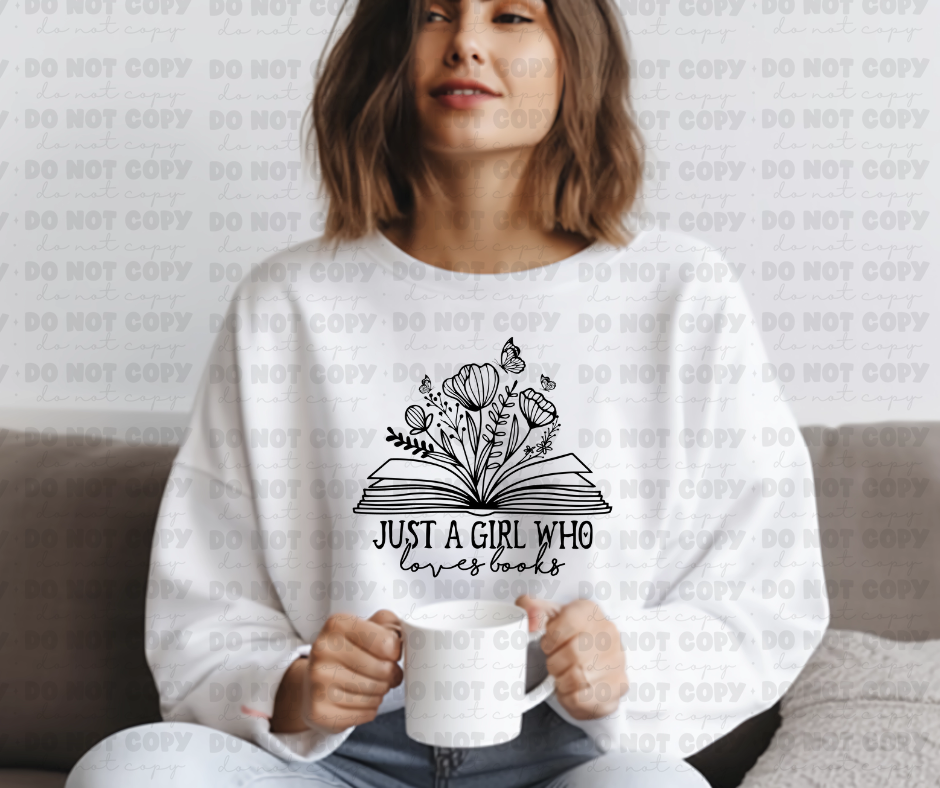 3506 Just a girl who loves books  *DREAM TRANSFER* DTF