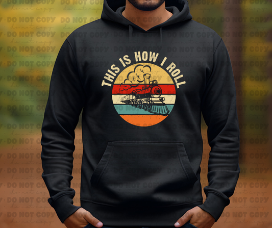 3613 THIS IS HOW I ROLL DREAM TRANSFER* DTF