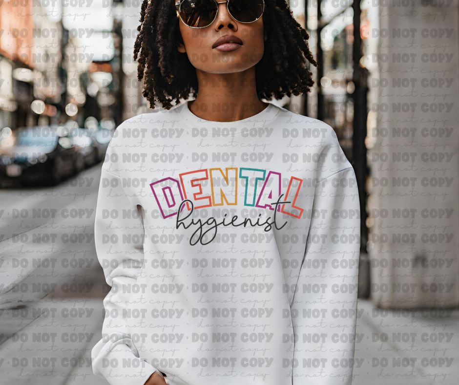 3630 Dental Hygienist DREAM TRANSFER* DTF