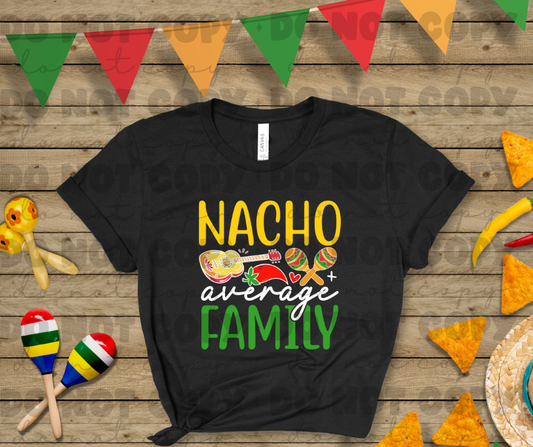 3756 Nacho Average Family  DREAM TRANSFER* DTF