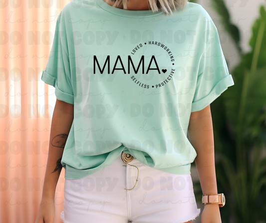 3787 MAMA LOVED HARDWORKING SELFLESS PROTECTIVE DREAM TRANSFER* DTF