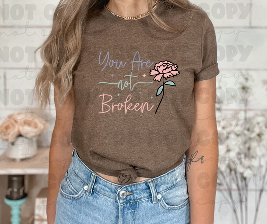 3872 You are not broken DREAM TRANSFER* DTF