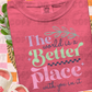 3857 The world is a better place DREAM TRANSFER* DTF