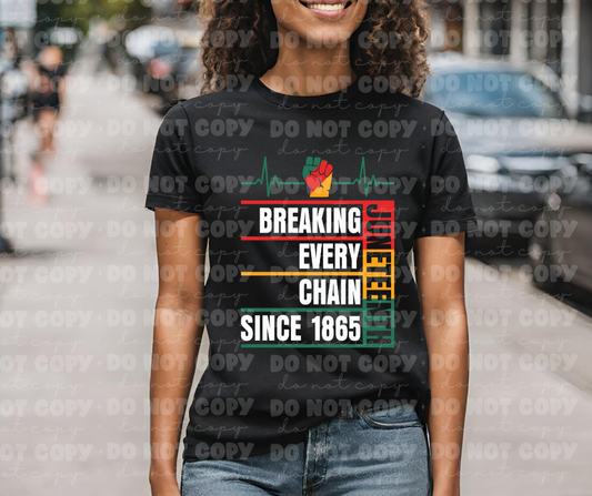 4003 Juneteenth Breaking Every Chain   *DREAM TRANSFER* DTF