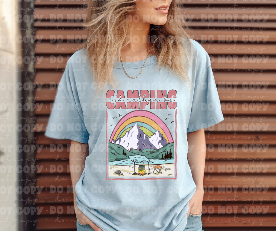 4039 I'd rather be camping *DREAM TRANSFER* DTF