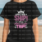 4062 I Dont Give A Ship Its A Mother daughter Trip *DREAM TRANSFER* DTF