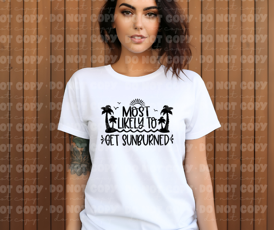 4051 Most Likely Get Sunburned *DREAM TRANSFER* DTF