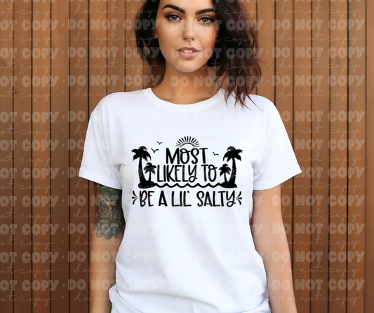 4045 Most Likely Be A Lil Salty *DREAM TRANSFER* DTF