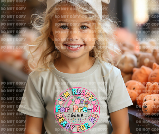 4286 I'm ready for Pre-K but is it ready for me *DREAM TRANSFER* DTF