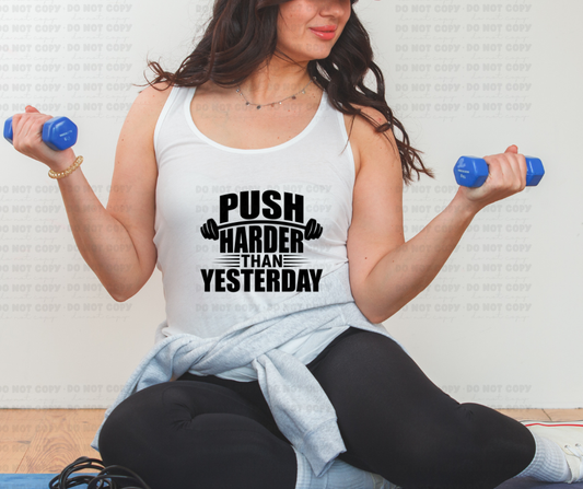 4885 - Push harder than yesterday *DTF