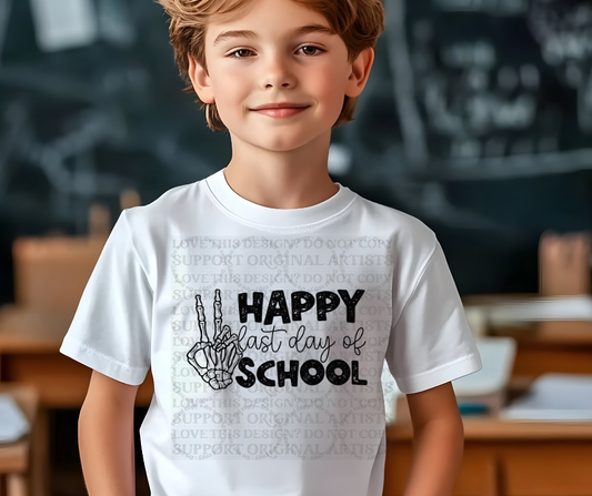 5661 - Happy Last Day of school skeleton hand *DTF
