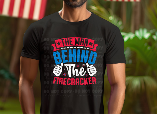 5976 - The man behind the firecracker *DTF Transfer