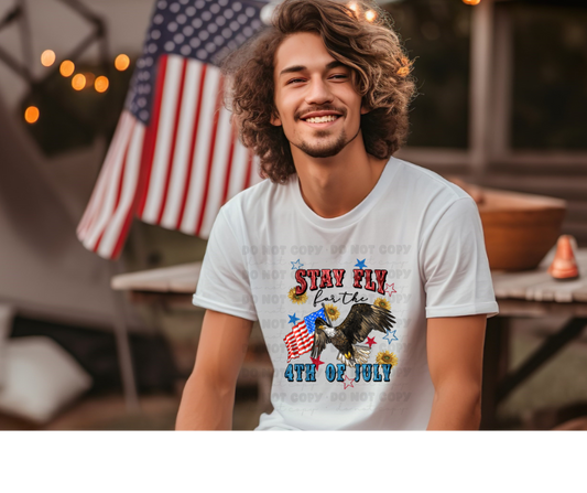 5985 - Stay fly for the 4th of July *DTF Transfer