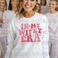 6043 - In my wifey era *DTF Transfer