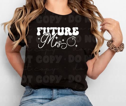 6050 - Future Mrs. *DTF Transfer
