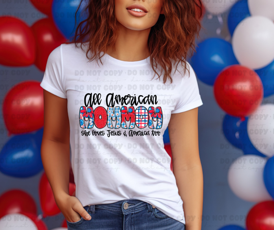 6036 - All American Mommom she loves Jesus and America too *DTF Transfer