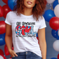 6039 - All American Girl she loves Jesus and America too *DTF Transfer