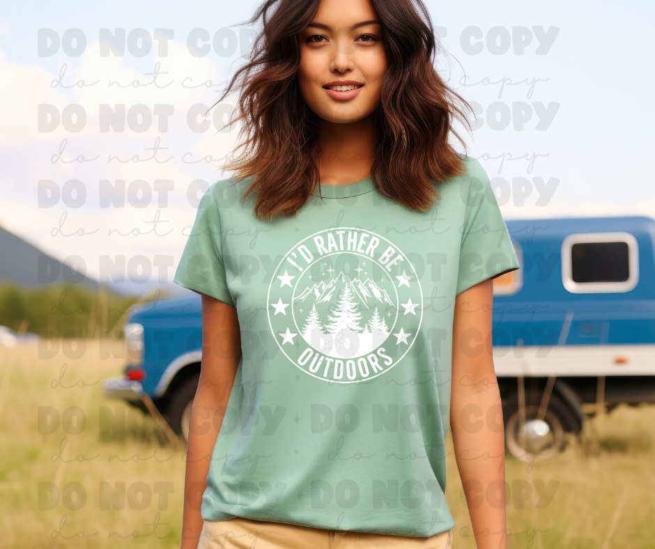 6067 - I'd rather be outdoors *DTF Transfer