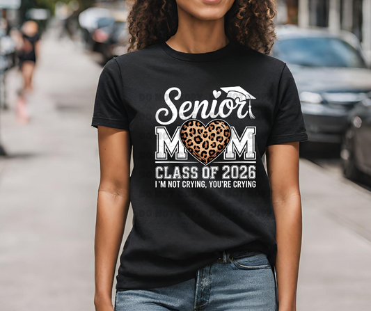 6136 - Senior Mom class of 2026 * DTF Transfer