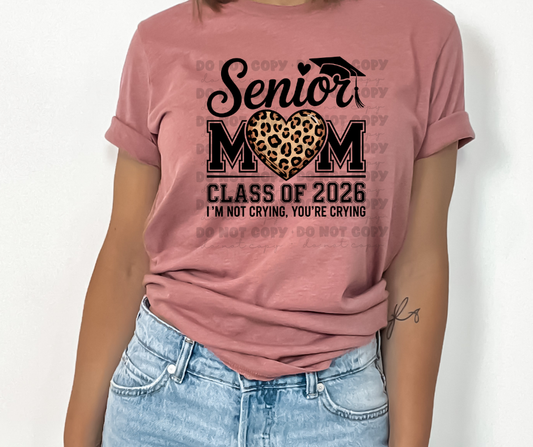 6137 - Senior Mom class of 2026 Black font * DTF Transfer