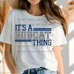 6185 - It's a Bobcat thing * DTF Transfer