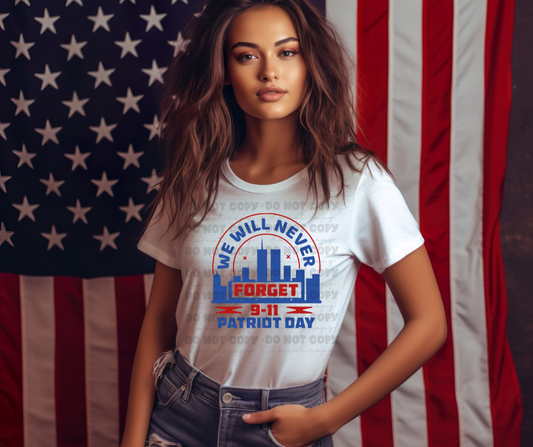 6312 - We will never forget 9-11 * DTF Transfer