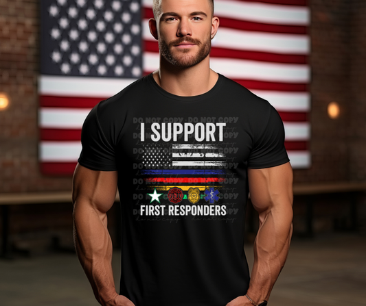 6319 - I support our first responders Police Fire EMS * DTF Transfer