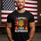 6320 - I support our first responders EMS Police Fire * DTF Transfer