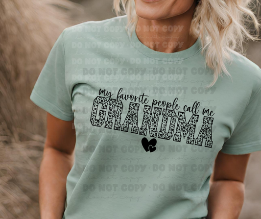 6372 - My favorite people call me grandma * DTF Transfer