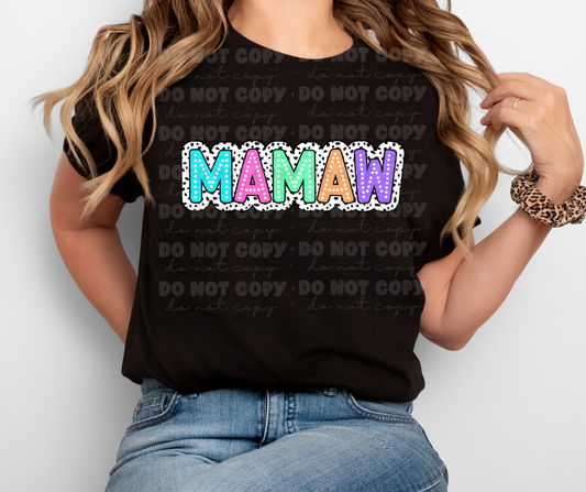 6386 - Mamaw Dot * DTF Transfer
