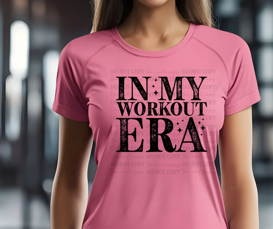 6614 - In my workout era *DTF Transfer