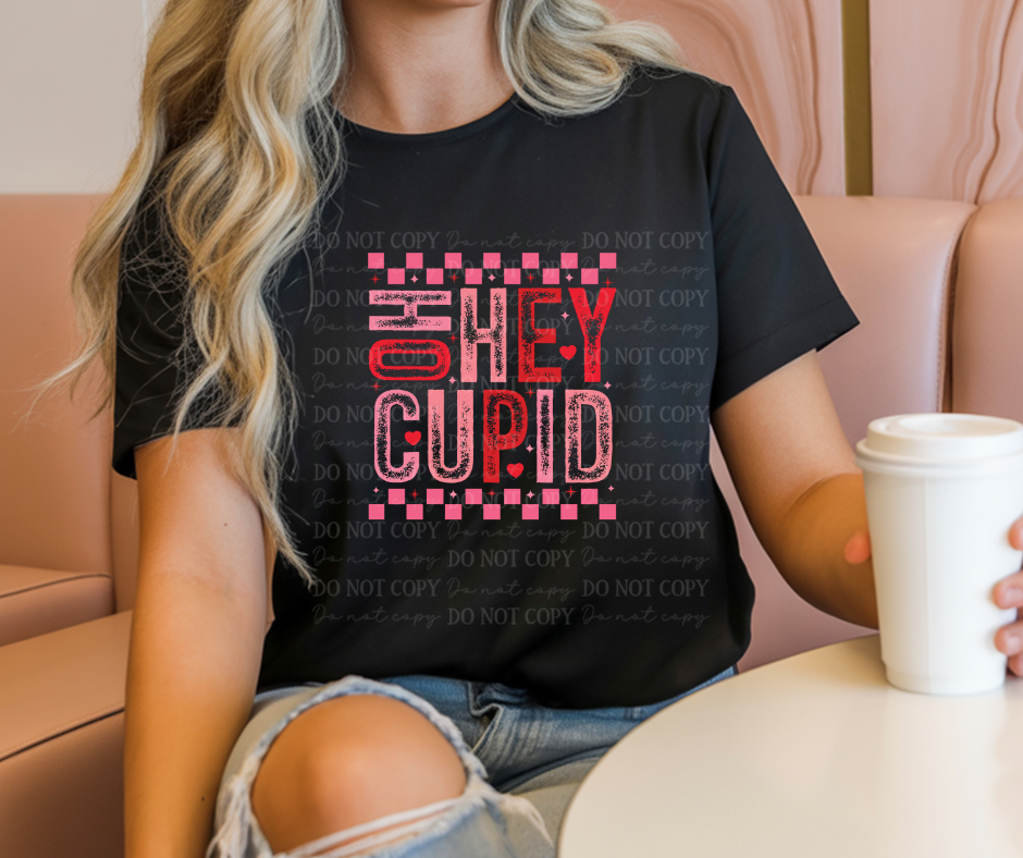 6644 - Oh hey cupid *DTF Transfer