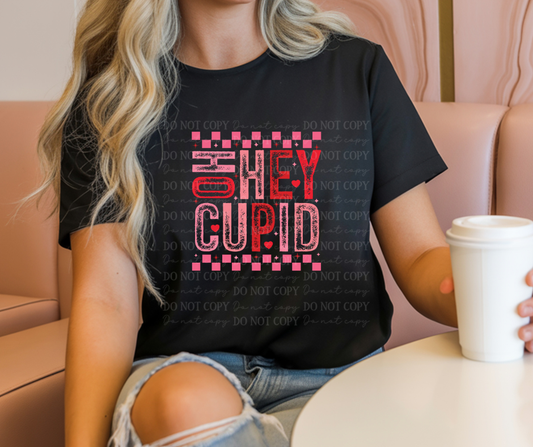 6644 - Oh hey cupid *DTF Transfer