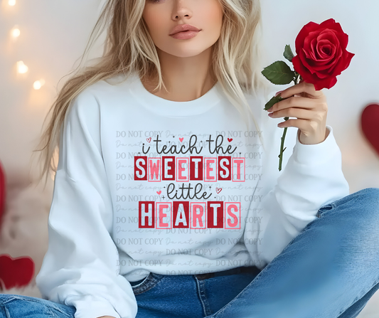 6652 - I teach the sweetest little hearts *DTF Transfer