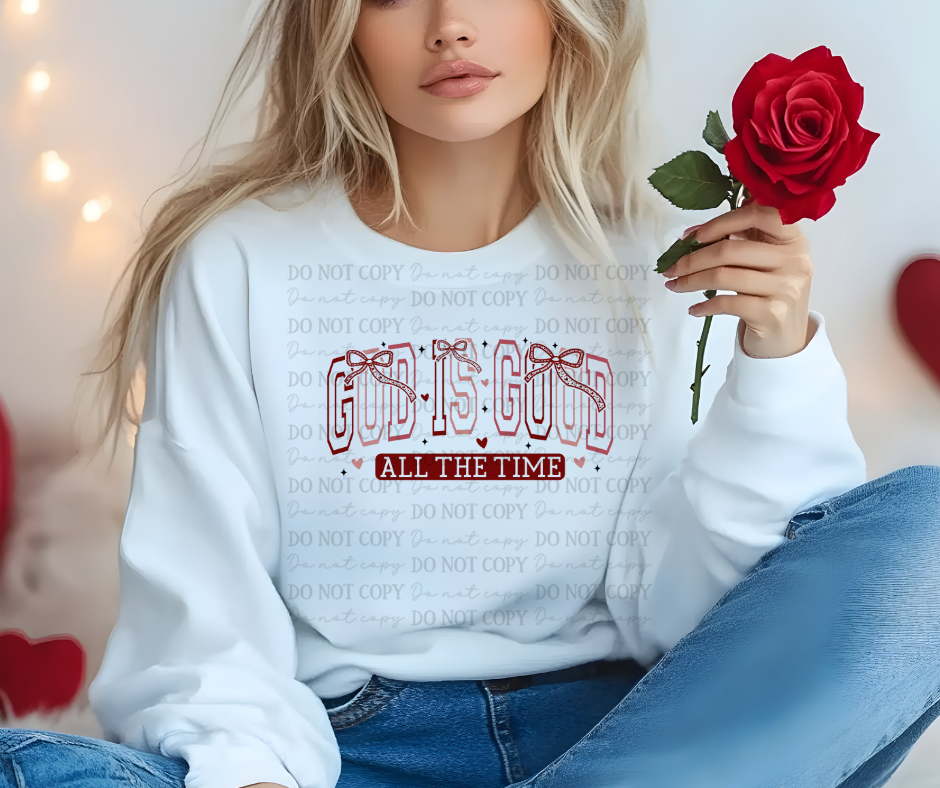 6653 - God is good all the time *DTF Transfer