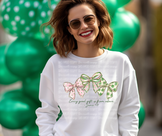 6691 - Every good gift is from above *DTF Transfer