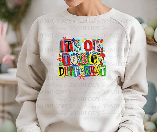 6767 - It's okay to be different *DTF Transfer