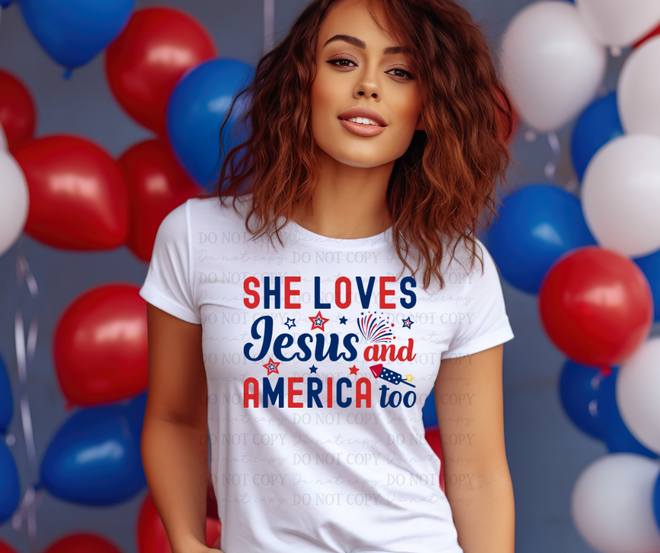 6810- She loves Jesus and America too *DTF Transfer