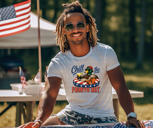 6816- Chill the fourth out *DTF Transfer